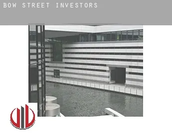 Bow Street  investors