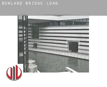 Bowland Bridge  loan