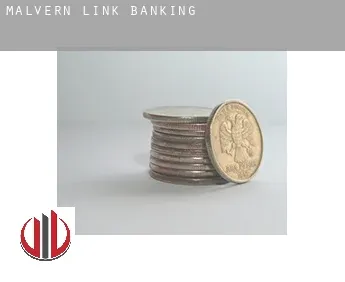 Malvern Link  banking