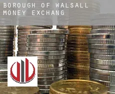 Walsall (Borough)  money exchange