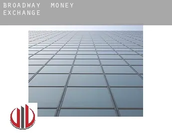 Broadway  money exchange