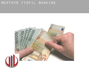 Merthyr Tydfil  banking