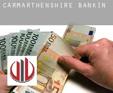 Of Carmarthenshire  banking