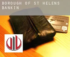 St. Helens (Borough)  banking