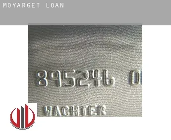 Moyarget  loan