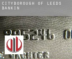 Leeds (City and Borough)  banking