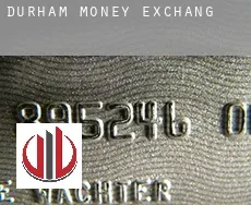 Durham County  money exchange