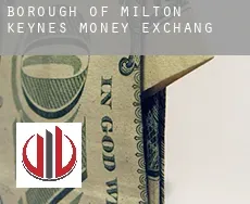 Milton Keynes (Borough) money exchange