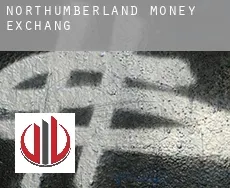 Northumberland money exchange