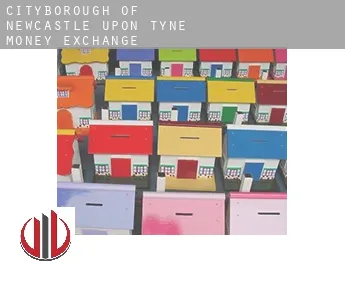Newcastle upon Tyne (City and Borough)  money exchange