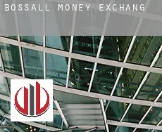 Bossall  money exchange