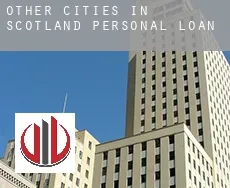 Other cities in Scotland personal loans