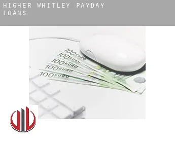 Higher Whitley  payday loans