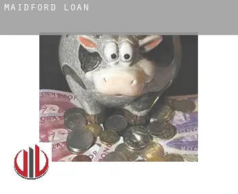 Maidford  loan