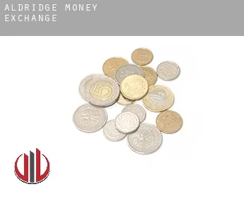 Aldridge  money exchange