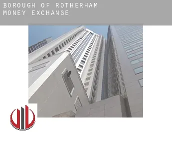Rotherham (Borough)  money exchange
