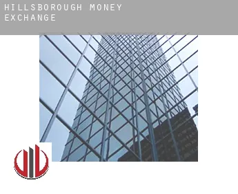 Hillsborough  money exchange