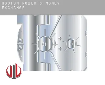 Hooton Roberts money exchange