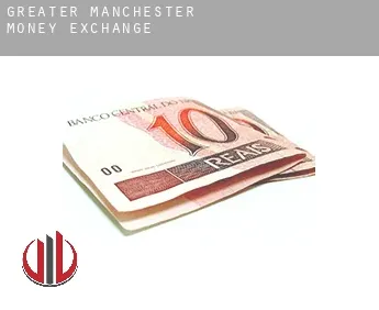 Greater Manchester  money exchange