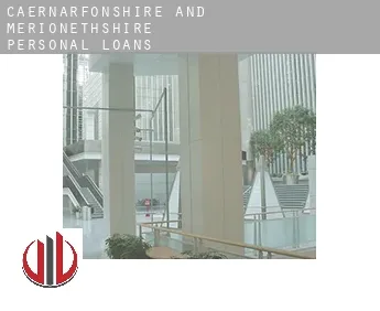 Caernarfonshire and Merionethshire  personal loans