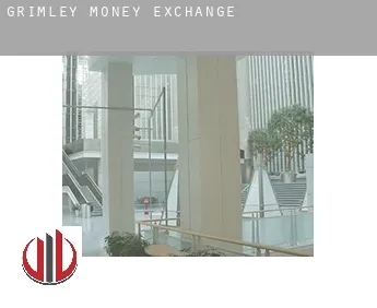 Grimley  money exchange