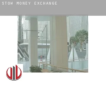Stow  money exchange