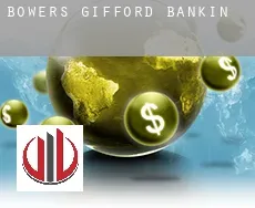 Bowers Gifford  banking