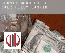 Caerphilly (County Borough) banking